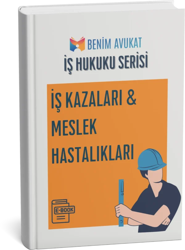 İş Kazaları & Meslek Hastalıkları