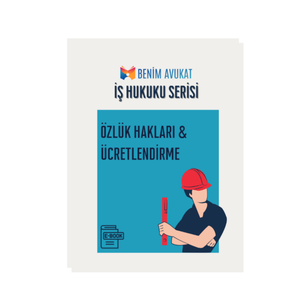 İşçi ve İşveren Uyuşmazlıkları & Mobbing