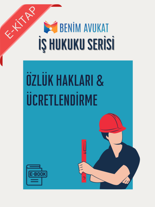 Özlük Hakları ve Ücretlendirme